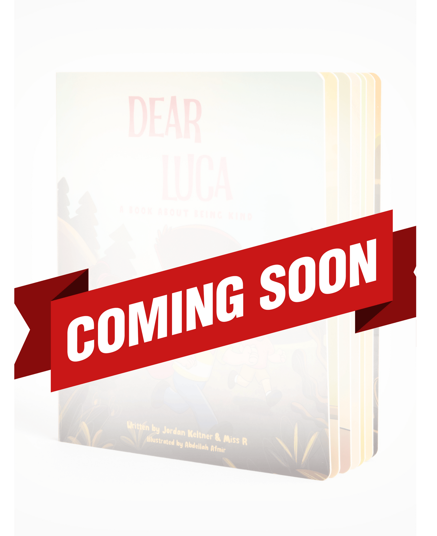 Dear Luca: A Book About Taking Charge of Your Day (coming soon!)